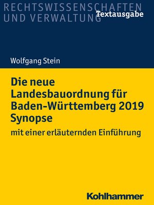 cover image of Die neue Landesbauordnung für Baden-Württemberg 2019 Synopse